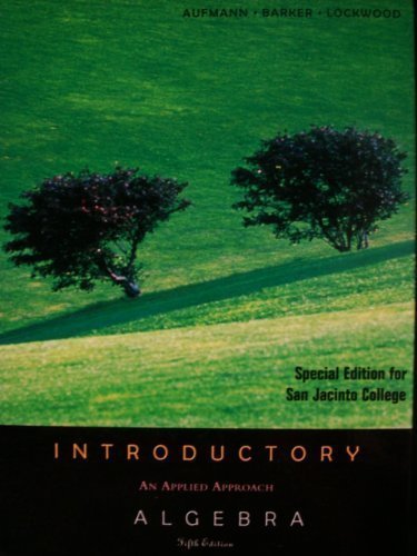 Introductory Algebra: An Applied Approach by Richard N. Aufmann
