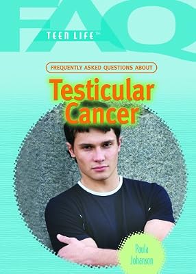 Frequently Asked Questions about Testicular Cancer (FAQ: Teen Life)