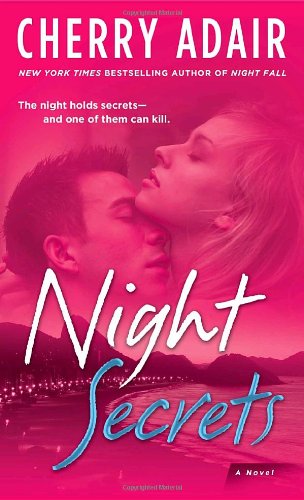 Night Secrets: A Novel by Cherry Adair