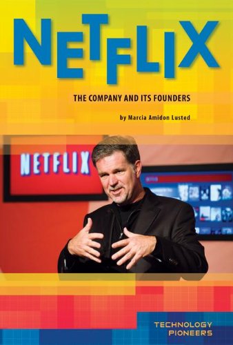 Netflix: The Company and Its Founders by Marcia Amidon Lusted