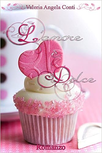 Valeria Angela Conti - L'amore è dolce (2016)