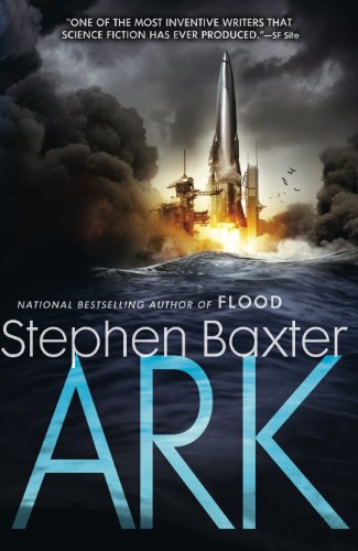Ark (Flood) by Stephen Baxter
