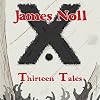 Thirteen Tales: Horror and Post-Apocalyptic Fiction, with a Soup&ccedil;on of Sci-Fi