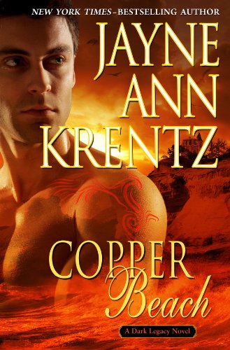 Copper Beach (Dark Legacy Novel Book 1) by Jayne Ann Krentz