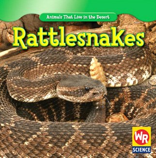 Rattlesnakes by JoAnn Early Macken