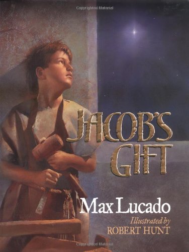 Jacob's gift by Max Lucado