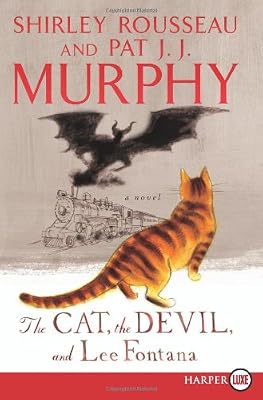 The Cat, The Devil and Lee Fontana LP: A Novel