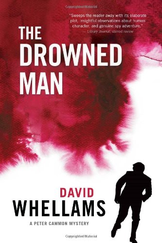 The Drowned Man: A Peter Cammon Mystery by David Whellams