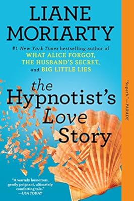 The Hypnotist's Love Story: A Novel