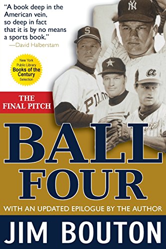 Ball Four: The Final Pitch by Jim Bouton