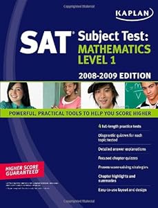 Kaplan SAT Subject Test: Mathematics Level 1, 2008-2009 Edition (Kaplan SAT Subject Tests: Mathematics 1)