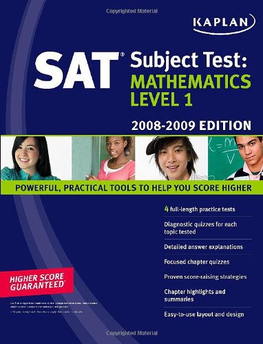 Kaplan SAT Subject Test: Mathematics Level 1, 2008-2009 Edition (Kaplan SAT Subject Tests: Mathematics 1) by Kaplan