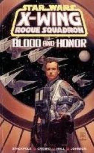Blood and Honor by Michael A Stackpole