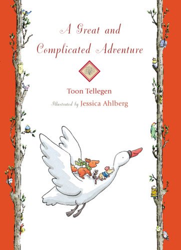 A Great and Complicated Adventure by Toon Tellegen
