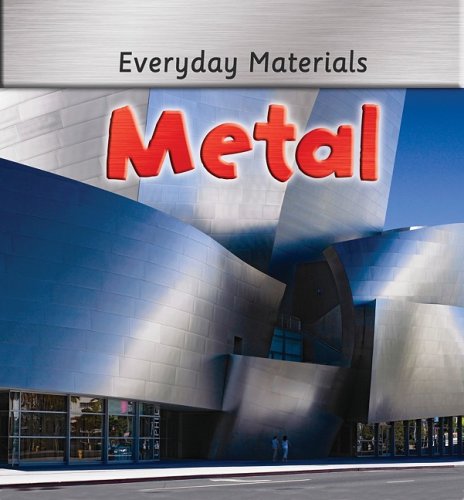 Metal (Everyday Materials) by Andrew Langley
