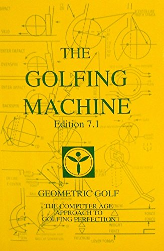 The Golfing Machine, Edition 7.1