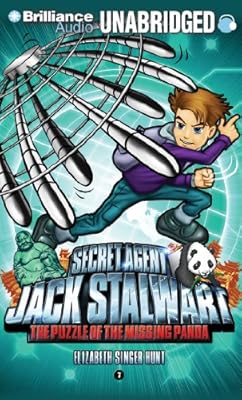 Secret Agent Jack Stalwart: Book 7: The Puzzle of the Missing Panda: China