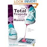 The Total Tragedy of a Girl Named Hamlet