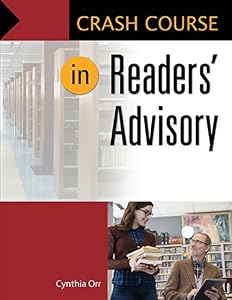Crash Course in Readers' Advisory by Cynthia Orr