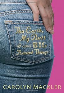 The Earth, My Butt, and Other Big Round Things