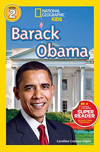 National Geographic Readers: Barack Obama by Caroline Crosson Gilpin