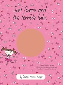 Just Grace and the Terrible Tutu (The Just Grace Series)