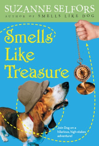 Smells Like Treasure by Suzanne Selfors