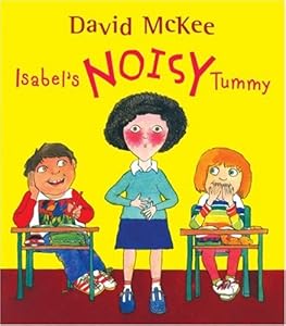 Isabel's Noisy Tummy