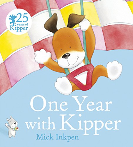 One Year with Kipper by Mick Inkpen