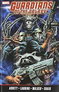 Guardians of the Galaxy by Abnett &amp; Lanning: The Complete Collection Volume 2