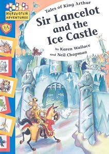 Sir Lancelot and the Ice Castle (Hopscotch Adventures)