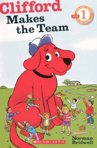 Clifford Makes The Team by Norman Bridwell