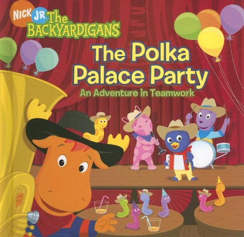 The Polka Palace Party (The Backyardigans) by Erica David