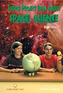 Science Project Ideas About Space Science