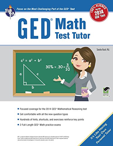 GED&reg; Math Test Tutor, For the New 2014 GED&reg; Test by Ms. Sandra Rush M.A.