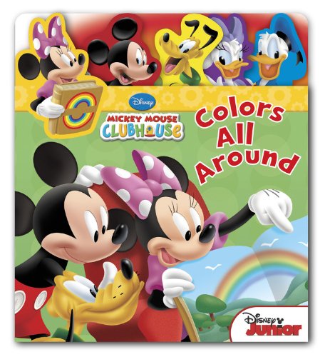 Mickey Mouse Clubhouse Colors All Around by Disney Book Group 
			
			
		
		
		
       	 
       		
       			,
