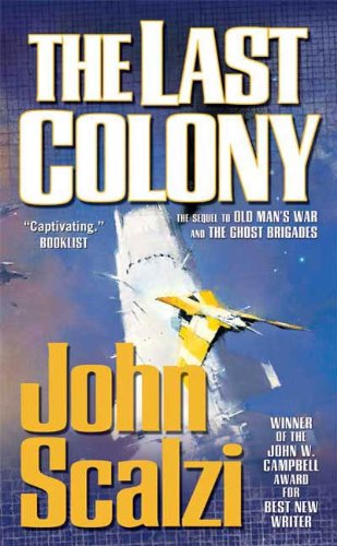 The Last Colony (Old Man's War) by John Scalzi