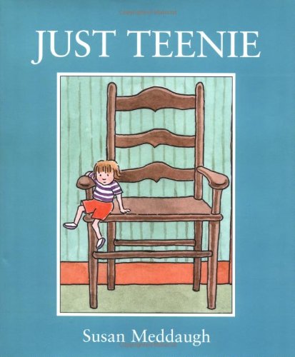 Just Teenie by Susan Meddaugh