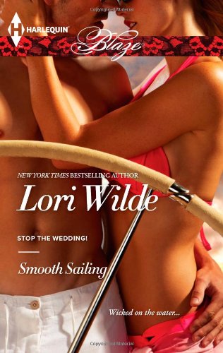 Smooth Sailing by Lori Wilde