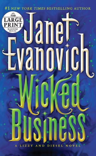 Wicked Business: A Lizzy and Diesel Novel by Janet Evanovich