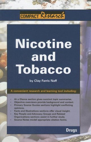 Nicotine and Tobacco (Compact Research: Drugs) by Clay Farris Naff