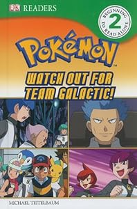DK Reader Level 2 Pokemon: Watch Out for Team Galactic! (Dk Readers. Level 2)