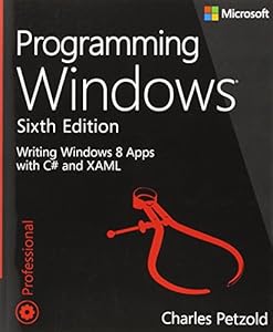 Programming Windows: Writing Windows 8 Apps With C# and XAML