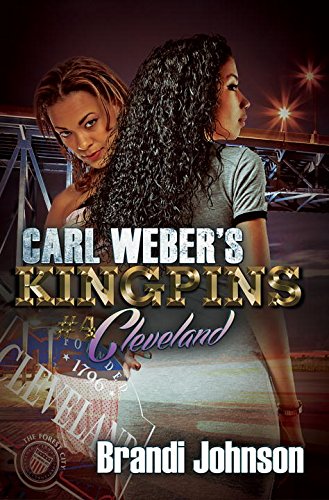 Carl Weber's Kingpins: Cleveland by Brandi Johnson