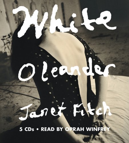 White Oleander by Janet Fitch