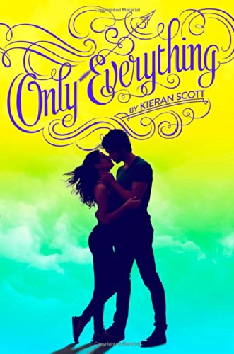 Only Everything by Kieran Scott