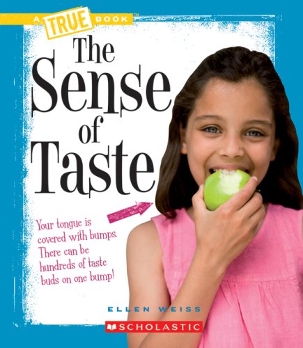 The Sense of Taste by Ellen Weiss