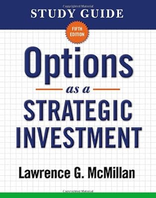 Study Guide for Options as a Strategic Investment 5th Edition
