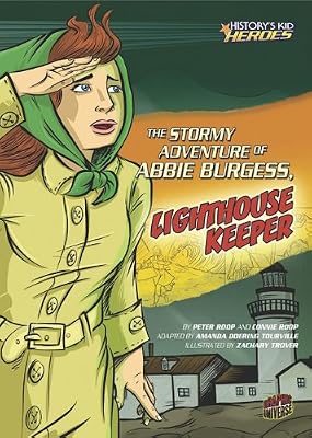 The Stormy Adventure of Abbie Burgess, Lighthouse Keeper