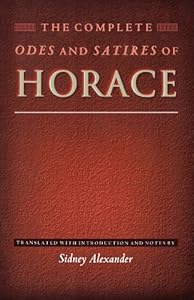 The Complete Odes and Satires of Horace